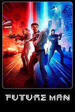 Future Man – Temporada 1
