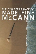La Desaparicion De Madeleine McCann – Temporada 1